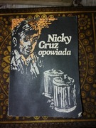 Nicky Cruz opowiada