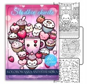 Kolorowanka Antystresowa Dla Dzieci Dorosłych KAWAII 60 Słodkich Wzorów A4 