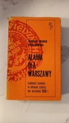 Alarm dla Warszawy Marian Marek Drozdowski