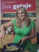 Ewa Wachowicz Ewa gotuje 