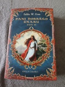 Feliks W. Kres - Pani dobrego znaku tom 2