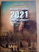 Książka Masoneria polska 2021 na skraju przepaści. Stanisław Krajski 