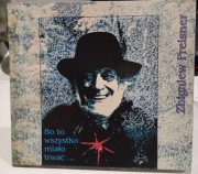 Zbigniew Preisner - Bo to wszystko miało trwać... Płyta CD 
