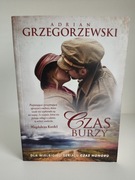 Czas burzy - Adrian Grzegorzewski