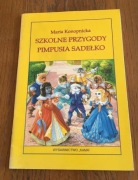 Maria Konopnicka „szkolne przygody pimpusia sadełko”