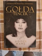 GOŁDA TENCER. JIDISZE MAME GOŁDA TENCER, KATARZYNA PRZYBYSZEWSKA-ORTONOWSKA