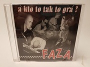 Faza 40&4 A Kto To Tak To Gra? Ska 2005 RARYTAS!