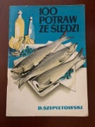 100 potraw ze śledzi  D,Szepietowski