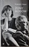 Żony bogów. Muzy wielkich literatów - Sławomir Koper