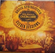 Bruce Springsteen - We Shall Overcome The Seeger Sessions