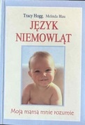 Język niemowląt. Moja mama mnie rozumie
