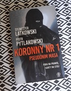 Koronny nr 1 pseudonim Masa S.Latkowski P.Pytlakowski