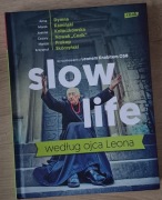 Slow Life według Ojca Leona