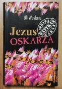 Jezus oskarża Weyland 