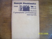 Ta trzecia. Sachem. Z pamiętnika poznanskiego nauczyciela. H. Sienkiewicz.
