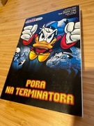 "Pora na Terminatora" Komiks Kaczor Donald 