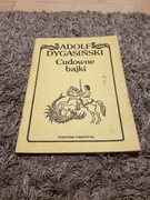 Adolf Dygasiński cudowne bajki