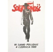 Plakat Solidarność w samo południe 4 czerwca 1989