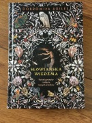 Dobromiła Agiles, Słowiańska wiedźma