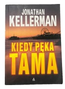 Kiedy pęka tama Jonathan Kellerman