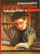 UNIWERSALNA ENCYKLOPEDIA SZKOLNA PWN  pod red. E.Banaszkiewicz-Zygmunt