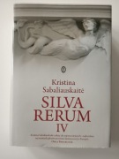 SILVA RERUM IV - K. Sabaliauskaite 