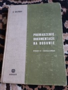 Prowadzenie dokumentacji na budowie G.Kaliński
