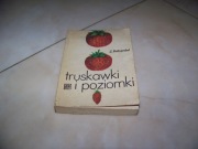 REBANDEL - TRUSKAWKI I POZIOMKI - uprawa, ochrona