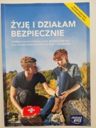 Żyję i działam bezpiecznie Podręcznik LO I technikum, J. Słoma