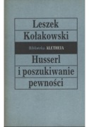 Husserl i poszukiwanie pewności Leszek Kołakowski