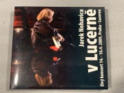 Jaromir Nohavica - V Lucerne (CD + DVD)