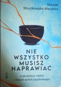 Nie wszystko musisz naprawiać