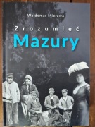 Zrozumieć Mazury - Retman - Waldemar Mierzwa - Nowa
