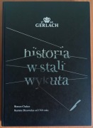 Roman Chalasz "Gerlach. Historia w stali wykuta"