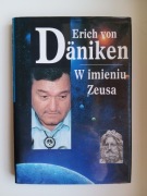W imieniu Zeusa - Erich von Däniken