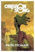 OBLIVION SONG Tom 1 Pieśń otchłani Robert Kirkman