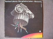 REINHARD LAKOMY - DAS GEHEIME LEBEN-ELECTRONICS