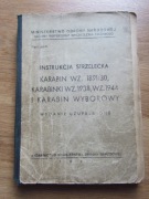 Instrukcja strzelecka  - Karabin wz 1891/30, karabinki  wz 1938, wz 1944 i