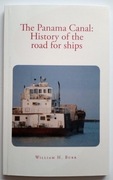 KANAŁ PANAMSKI The Panama Canal: History of the road for ships 