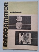 Radioamator i krótkofalowiec. Numer 8 rocznik 1974.