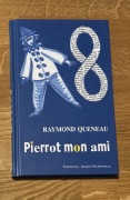 PIERROT MON AMI - Raymond Queneau