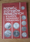 Rozwój systemów pieniężnych w Europie Zachodniej i Północnej