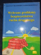 Wybrane problemy bezpieczeństwa ruchu drogowego 
