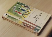 Bal maskowy - Magda Szabó - wyd.1964r.