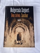 Dom żółwia. Zanzibar. Małgorzata Szejnert