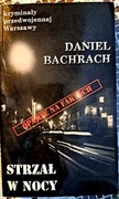 Strzał w nocy, D. BACHRACH, Kryminały przedwojennej Warszawy