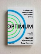 "Optimum. Inteligentne emocjonalnie zarządzanie pracą" Daniel Goleman, nowa