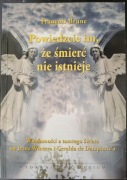 Powiedzcie im, że śmierć nie istnieje