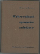 Wykrywalność sprawców zabójstw - Brunon Hołyst 1967