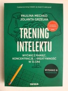 Trening intelektu Wyćwicz pamięć, koncentrację i kreatywność w 31 dni